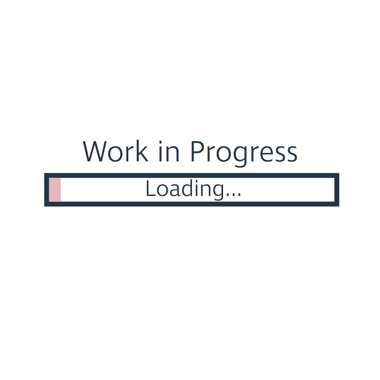 Work In Progress